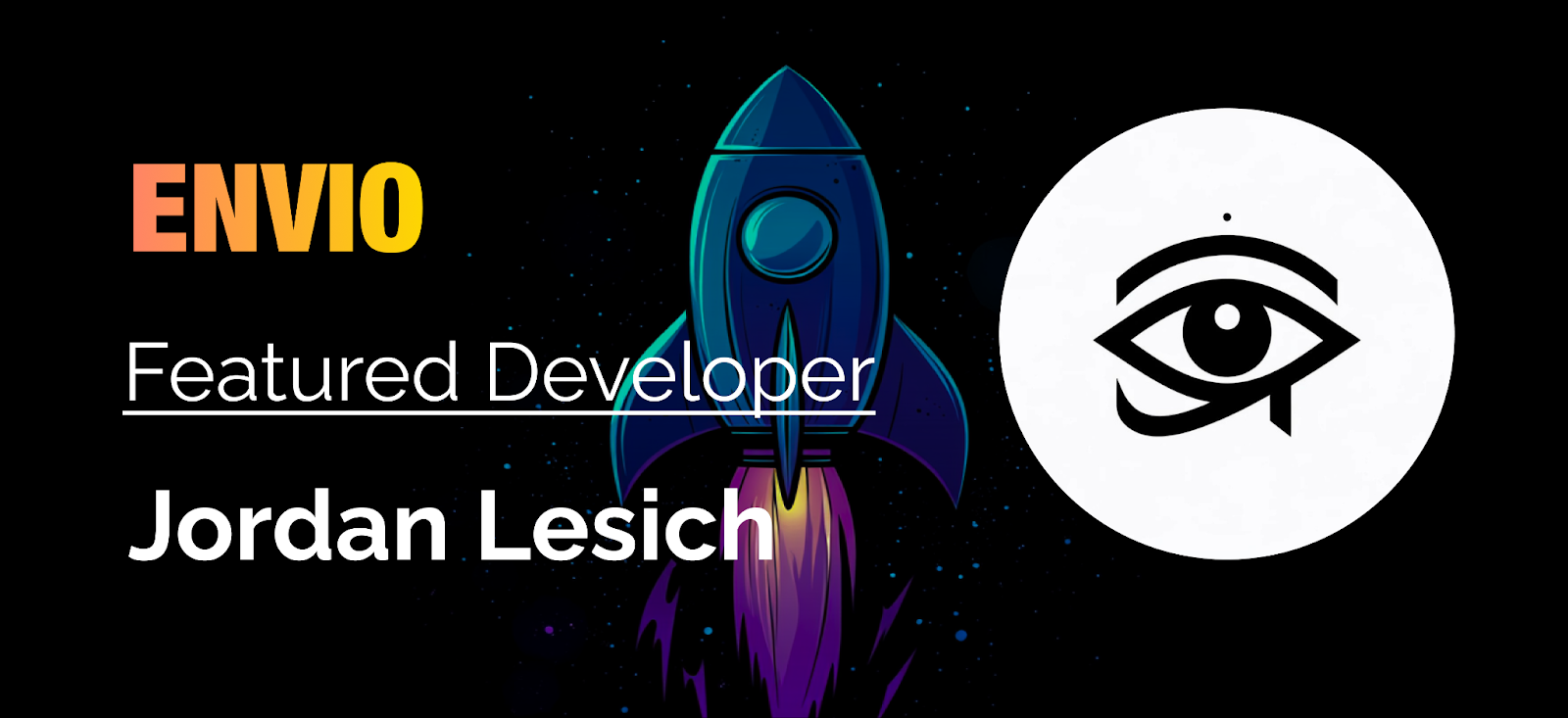 Envio Featured Developer banner for Jordan Lesich with rocket illustration